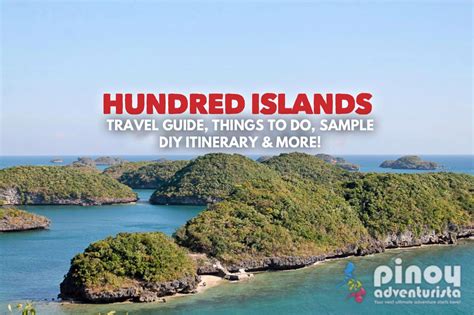 pangasinan tourist spots itinerary|2023 TRAVEL GUIDE: Hundred Islands .